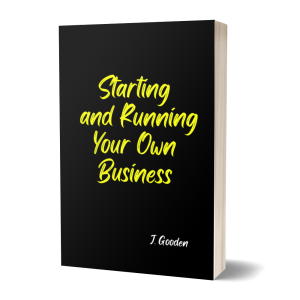 Starting and Running Your Own Business